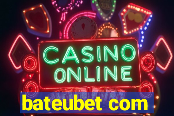 bateubet com